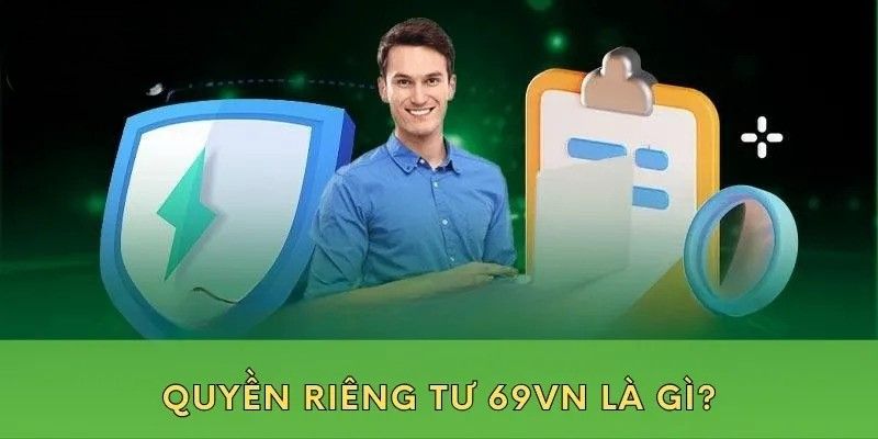 Khái niệm cơ bản về chính sách quyền riêng tư