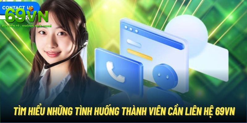 Lợi ích và điểm mạnh khi liên hệ 69VN