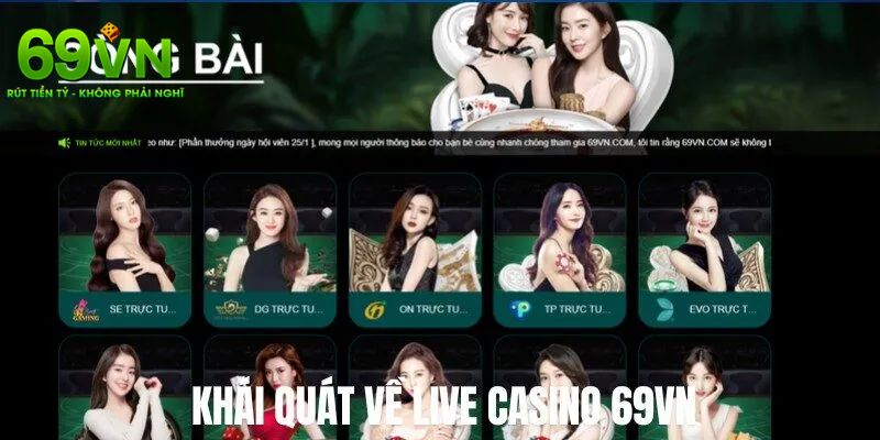 Những ưu điểm vuợt trội làm nên tên tuổi của casino tại 69VN