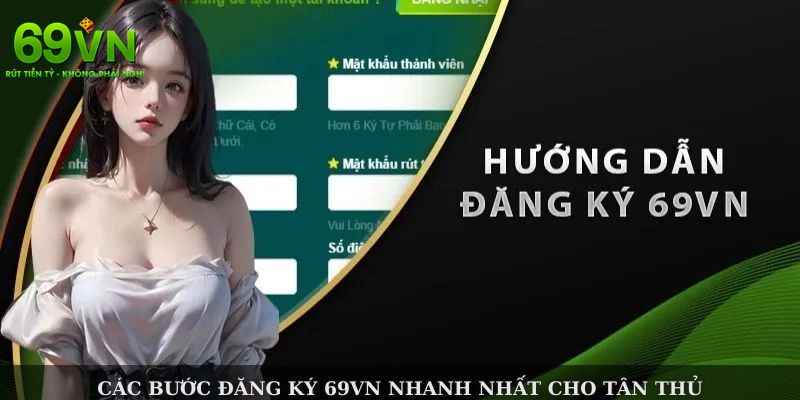 Các bước đăng ký 69VN cơ bản dành cho người mới